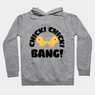 Chicks funny design Hoodie